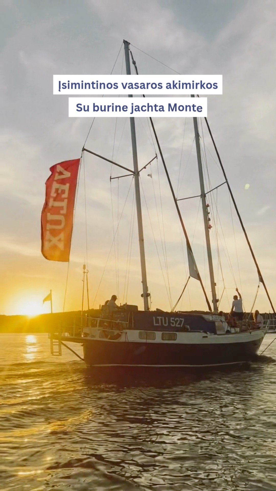 Jachta „Montė“ saulėlydžio šviesoje